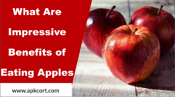 What Are Impressive Benefits of Eating Apples