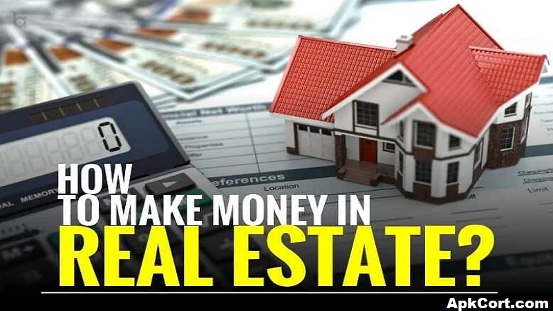 How to Earn Money from Real Estate