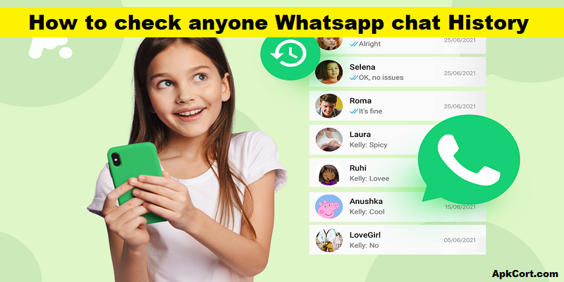 check anyone Whatsapp chat History